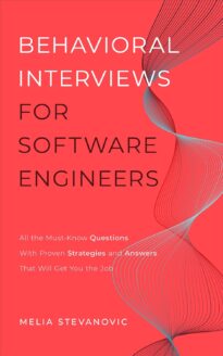 Behavioral Interviews for Software Engineers