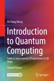 Introduction to Quantum Computing, From a Layperson to a Programmer in 30 Steps