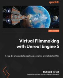 Virtual Filmmaking with Unreal Engine 5