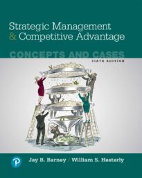 Strategic Management & Competitive Advantage, Concepts and Cases