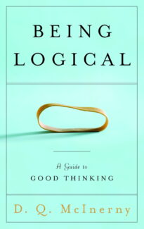 Being Logical, A Guide to Good Thinking