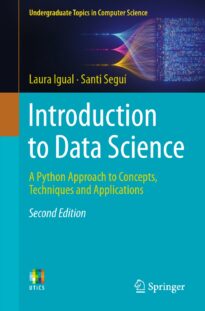 Introduction to Data Science, A Python Approach to Concepts, Techniques and Applications