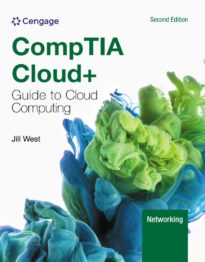 CompTIA Cloud+ Guide to Cloud Computing