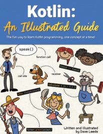 Kotlin, An Illustrated Guide
