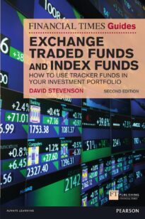 The Financial Times Guide to Exchange Traded Funds and Index Funds
