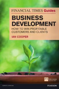 The Financial Times Guide to Business Development