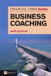 The Financial Times Guide to Business Coaching