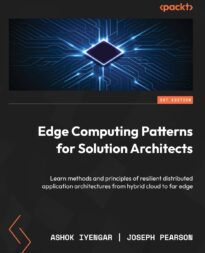 Edge Computing Patterns for Solution Architects