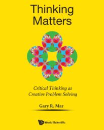 Thinking Matters, Critical Thinking as Creative Problem Solving
