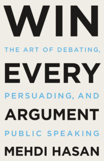 Win Every Argument