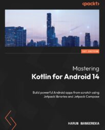 Mastering Kotlin for Android 14