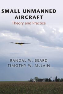Small Unmanned Aircraft, Theory and Practice