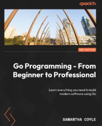 Go Programming, From Beginner to Professional