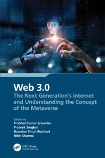 Web 3.0, The Next Generation's Internet and Understanding the Concept of the Metaverse