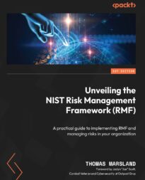 Unveiling the NIST Risk Management Framework (RMF)