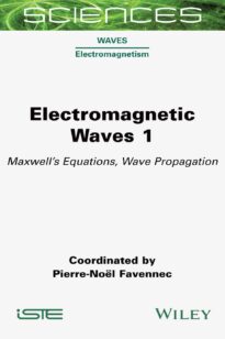 Electromagnetic Waves 1, Maxwell's Equations, Wave Propagation