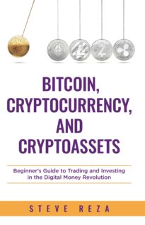 Bitcoin, Cryptocurrency, and Cryptoassets