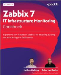 Zabbix 7 IT Infrastructure Monitoring Cookbook