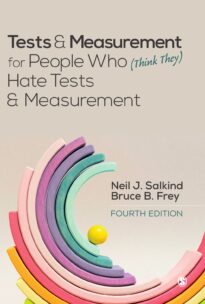 Tests & Measurement for People Who (Think They) Hate Tests & Measurement