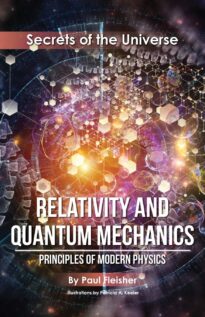 Relativity And Quantum Mechanics, Principles of Modern Physics, Secrets of the Universe