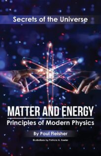 Matter and Energy, Principles of Matter and Thermodynamics, Secrets of the Universe
