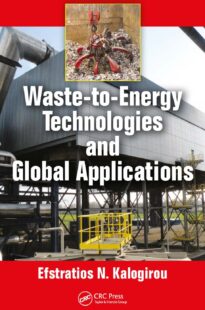 Waste-to-Energy Technologies and Global Applications