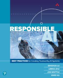 Responsible AI, Best Practices for Creating Trustworthy AI Systems