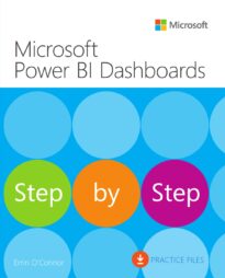 Microsoft Power BI Dashboards, Step by Step