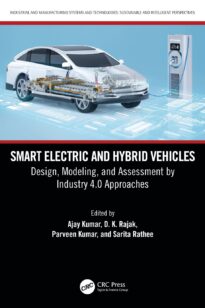 Smart Electric and Hybrid Vehicles, Design, Modeling, and Assessment by Industry 4.0 Approaches