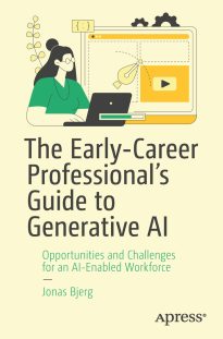The Early-Career Professionals Guide to Generative AI