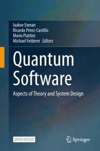 Quantum Software, Aspects of Theory and System Design