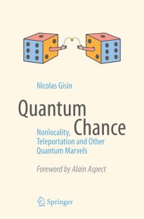 Quantum Chance, Nonlocality, Teleportation and Other Quantum Marvels