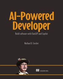 AI-Powered Developer, Build software with ChatGPT and Copilot