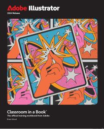 Adobe Illustrator Classroom in a Book, 2024 Release