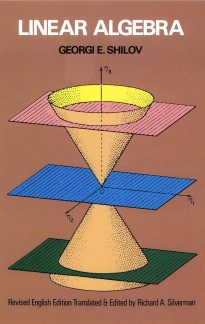 Linear Algebra, Georgi E. Shilov