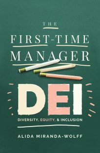 The First-Time Manager, DEI Diversity, Equity, and Inclusion