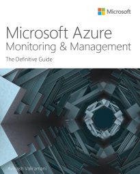 Microsoft Azure Monitoring & Management, The Definitive Guide