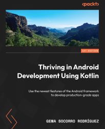 Thriving in Android Development Using Kotlin