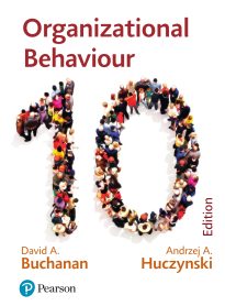 Organizational Behaviour, Buchanan & Huczynski