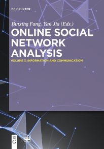 Online Social Network Analysis, Volume 3, Information and Communication