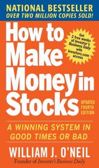 How to Make Money in Stocks, A Winning System in Good Times and Bad