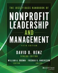 The Jossey-Bass Handbook of Nonprofit Leadership and Management