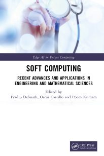 Soft Computing, Recent Advances and Applications in Engineering and Mathematical Sciences