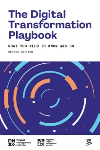 The Digital Transformation Playbook, What You Need to Know and Do