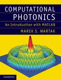 Computational Photonics, An Introduction with MATLAB
