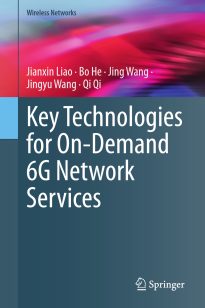 Key Technologies for On-Demand 6G Network Services