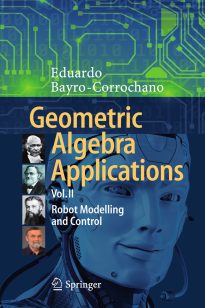 Geometric Algebra Applications Vol. II