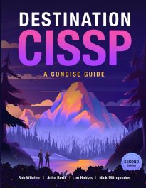 Destination CISSP, A Concise Guide