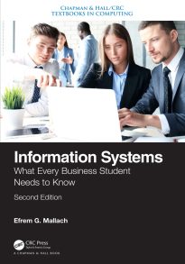Information Systems, What Every Business Student Needs to Know