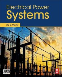 Electrical Power Systems, P. S. R. Murty